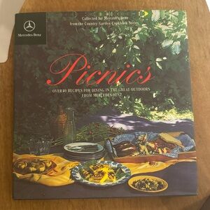 Mercedes Benz Picnics: Over 40 Recipes for Dining in the Great Outdoors cookbook